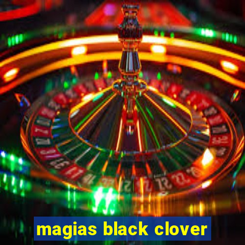 magias black clover